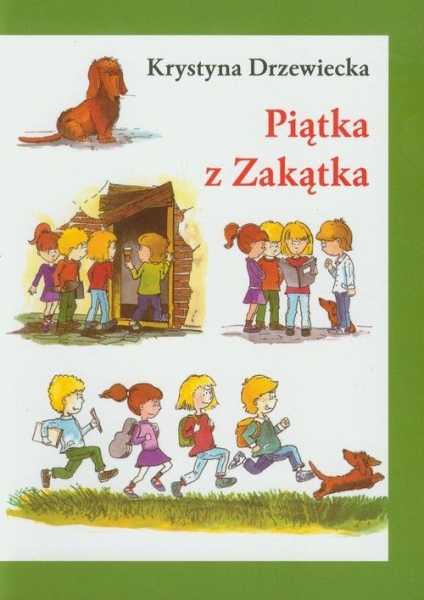 PIĄTKA Z ZAKĄTKA KRYSTYNA DRZEWIECKA NOWA