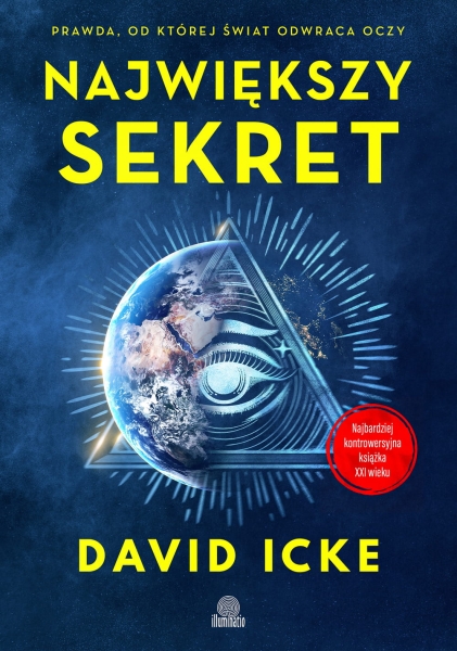 NAJWIĘKSZY SEKRET DAVID ICKE NOWA