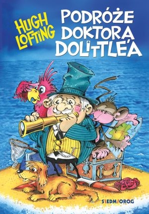 PODRÓŻE DOKTORA DOLITTLE'A HUGH LOFTING NOWA