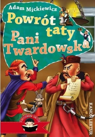 POWRÓT TATY PANI TWARDOWSKA ADAM MICKIEWICZ NOWA