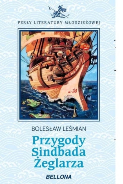 PRZYGODY SINDBADA ŻEGLARZA BOLESŁAW  LEŚMIAN NOWA