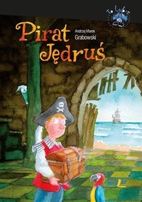 PIRAT JĘDRUŚ ANDRZEJ GRABOWSKI NOWA
