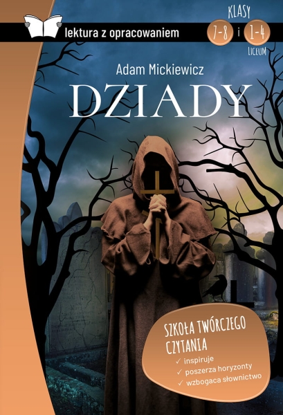 DZIADY Z OPRACOWANIEM MICKIEWICZ ADAM