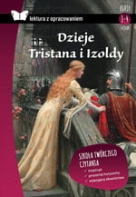 DZIEJE TRISTANA I IZOLDY Z OPRACOWANIEM BEDIER