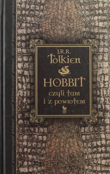 HOBBIT CZYLI TAM I Z POWROTEM TOLKIEN