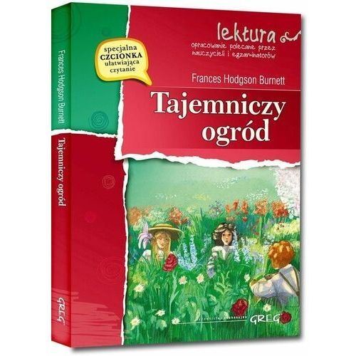 TAJEMNICZY OGRÓD Z OPRAC F HODGSON BURNETT NOWA