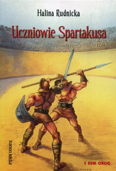 UCZNIOWIE SPARTAKUSA RUDNICKA HALINA NOWA