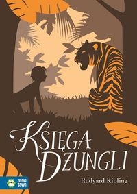 LITERATURA KLASYCZNA KSIĘGA DŻUNGLI KIPLING 