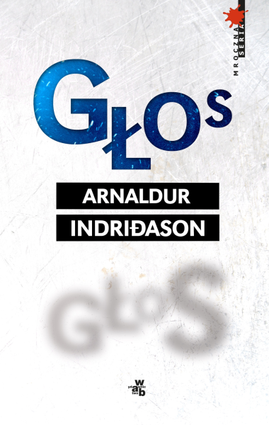 GŁOS ARNALDUR INDRIDASON NOWA