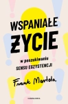 WSPANIAŁE ŻYCIE FRANK MARTELA NOWA