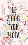  ILE Z GÓR TYCH ZŁOTA C PAM ZHANG NOWA