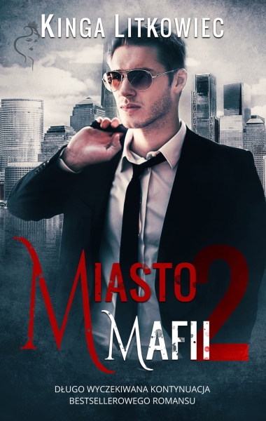 MIASTO MAFII 2 KINGA LITKOWIEC NOWA