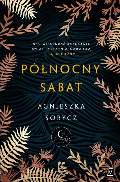 PÓŁNOCNY SABAT AGNIESZKA SORYCZ NOWA