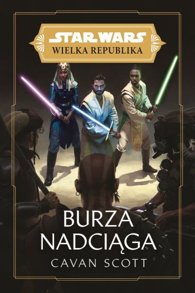 STAR WARS WIELKA REPUBLIKA CAVAN SCOTT NOWA