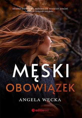 MĘSKI OBOWIĄZEK ANGELA WĘCKA NOWA