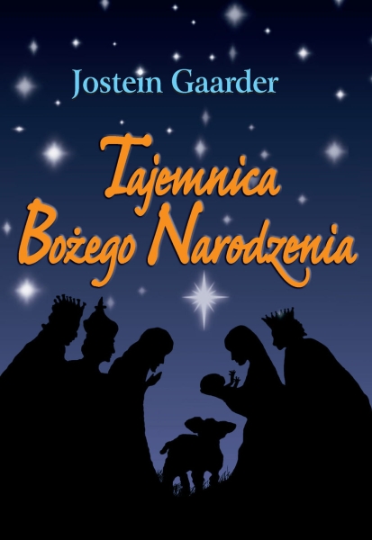 TAJEMNICA BOŻEGO NARODZENIA JOSTEIN GAARDER NOWA