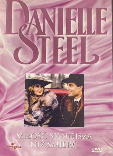 DANIELLE STEEL MIŁOŚĆ SILNIEJSZA NIŻ ŚMIERĆ DVD CAMPBELL