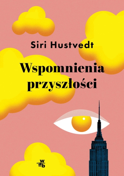 WSPOMNIENIA PRZYSZŁOŚCI SIRI HUSTVEDT NOWA