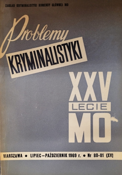 PROBLEMY KRYMINALISTYCZNE XXV LECIE MO