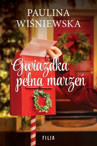GWIAZDKA PEŁNA MARZEŃ PAULINA WIŚNIEWSKA NOWA