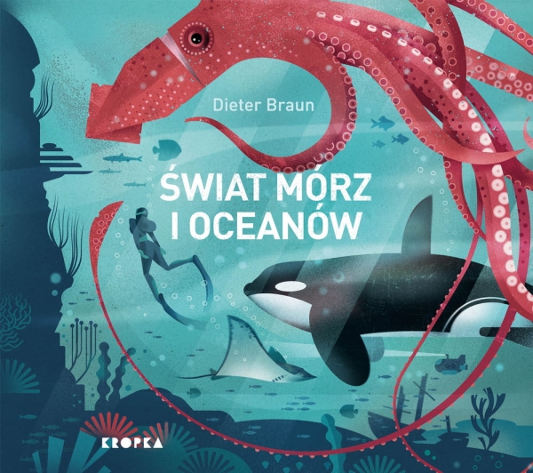 ŚWIAT MÓRZ I OCEANÓW DIETER BRAUN NOWA