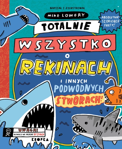 TOTALNIE WSZYSTKO O REKINACH MIKE LOWERY NOWA