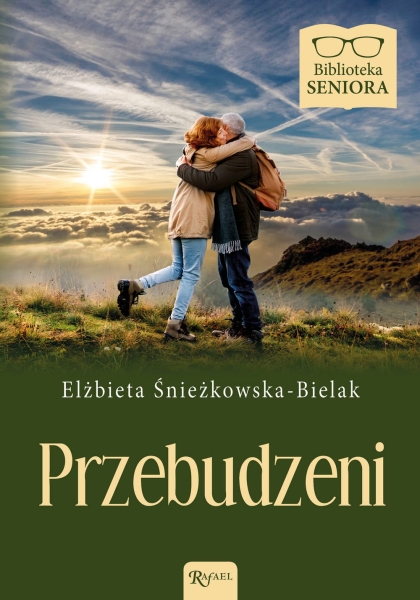BIBLIOTEKA SENIORA PRZEBUDZENI ELŻBIETA BIELAK NOWA