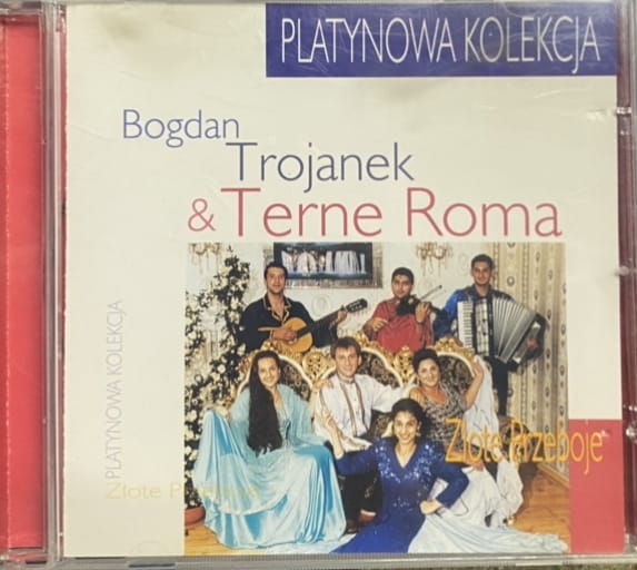 BOGDAN TROJANEK & TERNE ROMA CD PLATYNOWA KOLEKCJA