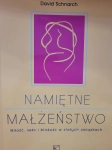 NAMIĘTNE MAŁŻEŃSTWO DAVID SCHNARCH NOWA 
