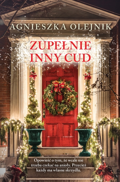 ZUPEŁNIE INNY CUD AGNIESZKA OLEJNIK NOWA