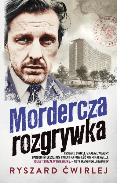 MORDERCZA ROZGRYWKA RYSZARD ĆWIRLEJ NOWA