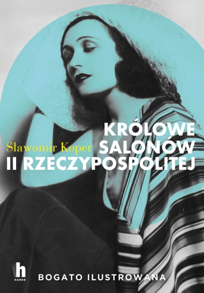 KRÓLOWE SALONÓW II RZECZYPOSPOLITEJ SŁAWOMIR KOPER
