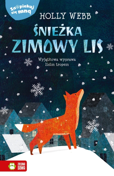 ZAOPIEKUJ SIĘ MNĄ ŚNIEŻKA HOLLY WEBB NOWA