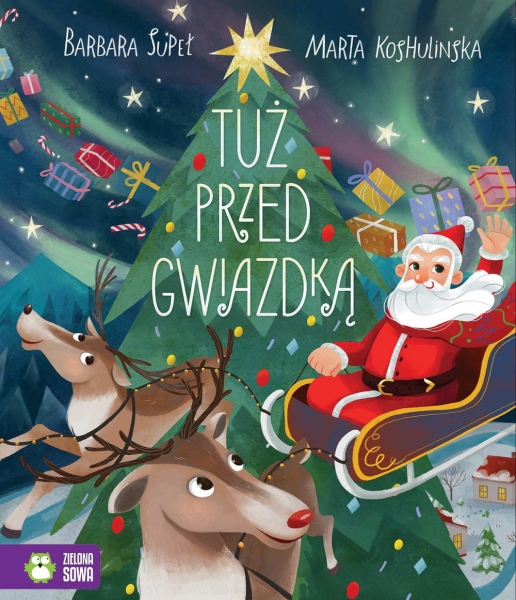 TUŻ PRZED GWIAZDKĄ BARBARA SUPEŁ NOWA