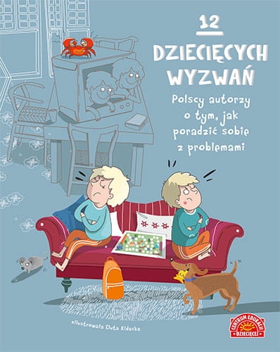 12 DZIECIĘCYCH WYZWAŃ PRACA ZBIOROWA NOWA