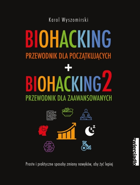 PAKIET BIOHACKING 1 I 2 KAROL WYSZOMIRSKI NOWA