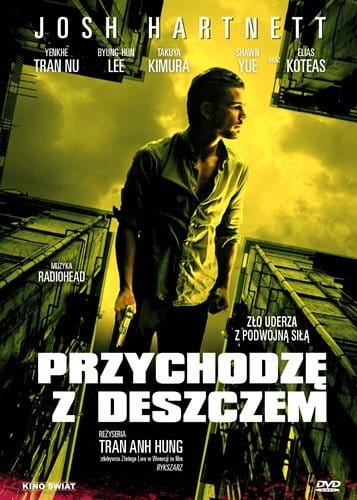 PRZYCHODZE Z DESZCZEM DVD HARTNETT TRAN NU LEE KIMURA