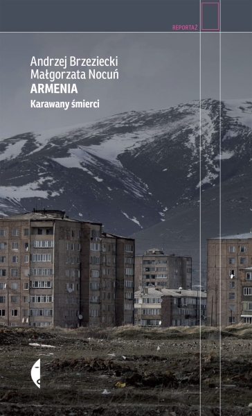 ARMENIA KARAWANY ŚMIERCI MAŁGORZATA NOCUŃ NOWA
