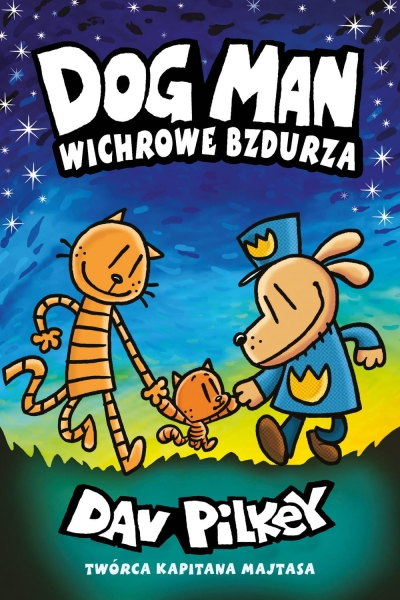 WICHROWE BZDURZA DOGMAN TOM 10 DAV PILKEY NOWA 
