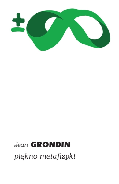PIĘKNO METAFIZYKI JEAN GRONDIN NOWA