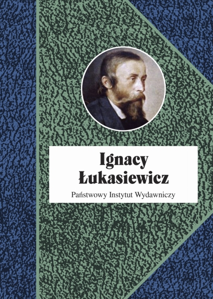 IGNACY ŁUKASIEWICZ PIOTR FRANASZEK NOWA