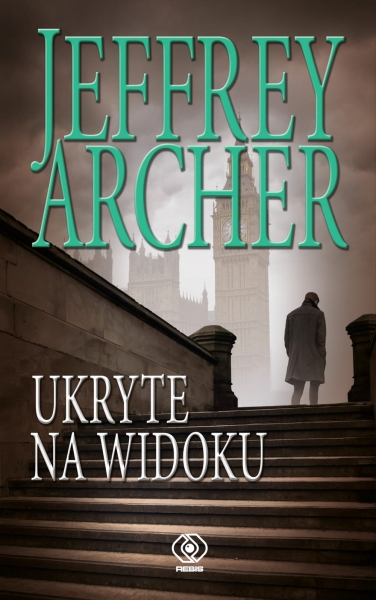 UKRYTE NA WIDOKU JEFFREY ARCHER NOWA
