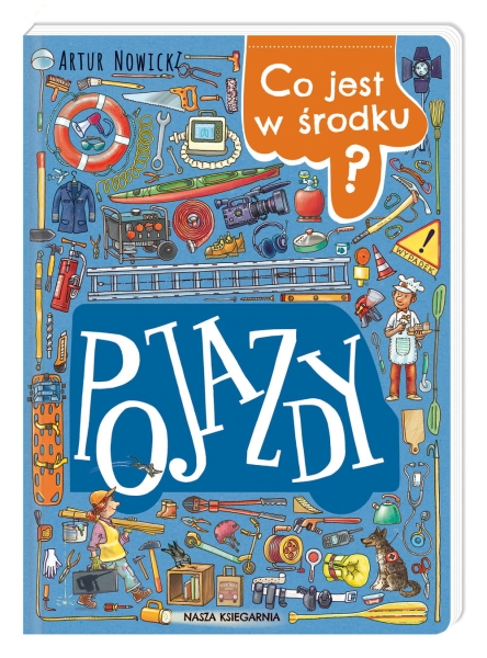 CO JEST W ŚRODKU POJAZDY ARTUR NOWICKI NOWA