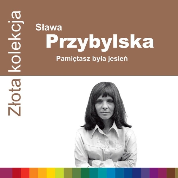 SŁAWA PRZYBYLSKA PAMIĘTASZ BYŁA JESIEŃ CD NOWA