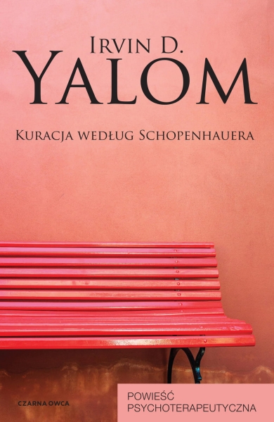 KURACJA WEDŁUG SCHOPENHAUERA IRVIN D YALOM
