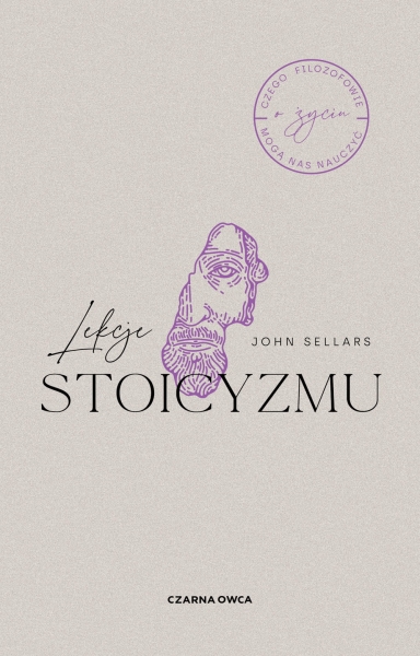 LEKCJE STOICYZMU JOHN SELLARS NOWA
