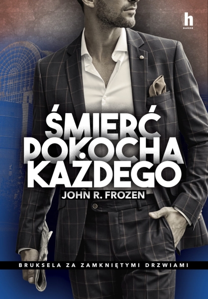 ŚMIERĆ POKOCHA KAŻDEGO JOHN R FROZEN NOWA