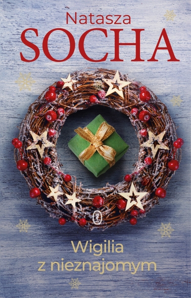 WIGILIA Z NIEZNAJOMYM NATASZA SOCHA NOWA