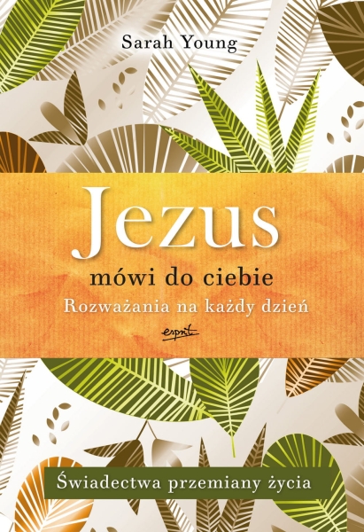 JEZUS MÓWI DO CIEBIE SARAH YOUNG NOWA