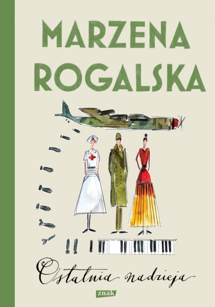 OSTATNIA NADZIEJA MARZENA ROGALSKA NOWA